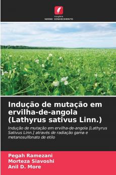 Indução de mutação em ervilha-de-angola (Lathyrus sativus Linn.)