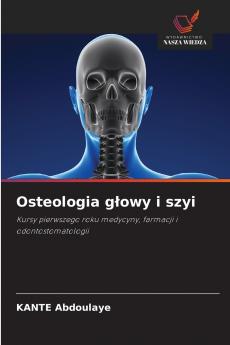 Osteologia głowy i szyi