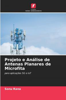 Projeto e Análise de Antenas Planares de Microfita