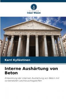 Interne Aushärtung von Beton