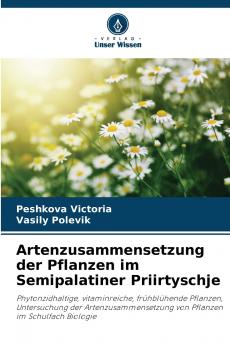 Artenzusammensetzung der Pflanzen im Semipalatiner Priirtyschje