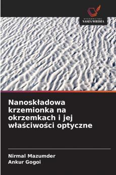 Nanoskładowa krzemionka na okrzemkach i jej właściwości optyczne