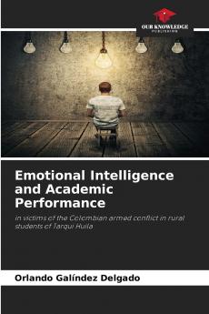 Emotional Intelligence and Academic Performance
