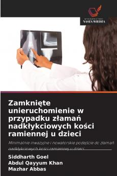 Zamknięte unieruchomienie w przypadku złamań nadkłykciowych kości ramiennej u dzieci