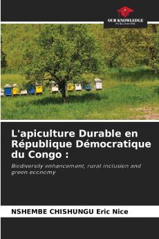 L'apiculture Durable en République Démocratique du Congo