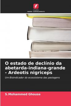 O estado de declínio da abetarda-indiana-grande - Ardeotis nigriceps