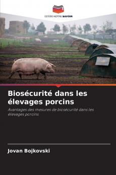 Biosécurité dans les élevages porcins