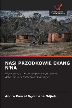 NASI PRZODKOWIE EKANG N'NA