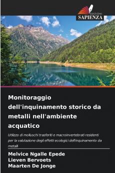 Monitoraggio dell'inquinamento storico da metalli nell'ambiente acquatico