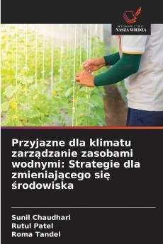 Przyjazne dla klimatu zarządzanie zasobami wodnymi