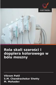 Rola skali szarości i dopplera kolorowego w bólu moszny