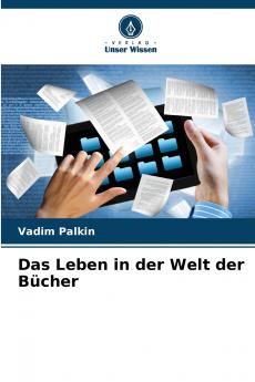 Das Leben in der Welt der Bücher
