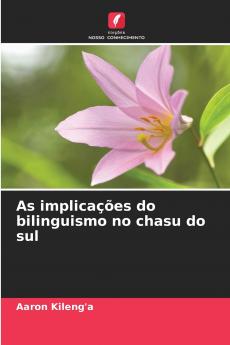 As implicações do bilinguismo no chasu do sul