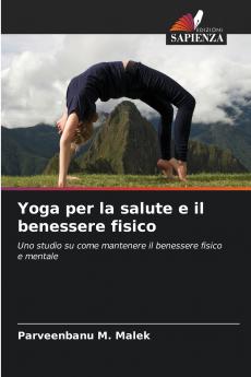 Yoga per la salute e il benessere fisico