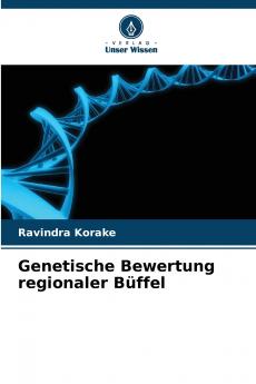 Genetische Bewertung regionaler Büffel