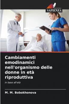Cambiamenti emodinamici nell'organismo delle donne in età riproduttiva