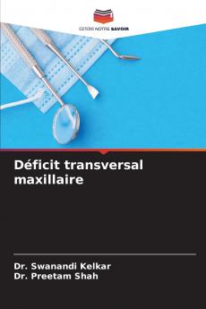 Déficit transversal maxillaire