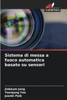 Sistema di messa a fuoco automatica basato su sensori
