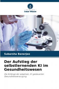 Der Aufstieg der selbstlernenden KI im Gesundheitswesen