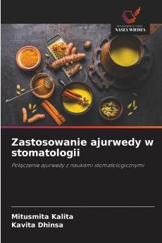 Zastosowanie ajurwedy w stomatologii