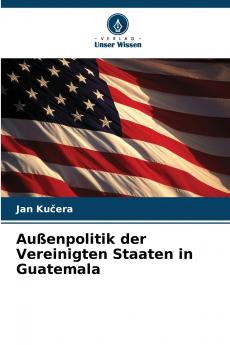 Außenpolitik der Vereinigten Staaten in Guatemala
