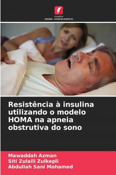 Resistência à insulina utilizando o modelo HOMA na apneia obstrutiva do sono