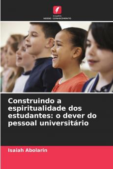 Construindo a espiritualidade dos estudantes