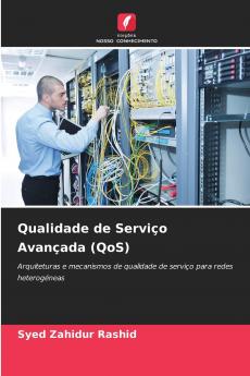 Qualidade de Serviço Avançada (QoS)