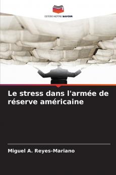 Le stress dans l'armée de réserve américaine