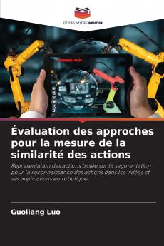 Évaluation des approches pour la mesure de la similarité des actions