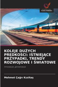 KOLEJE DUŻYCH PRĘDKOŚCI