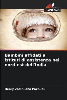 Bambini affidati a istituti di assistenza nel nord-est dell'India