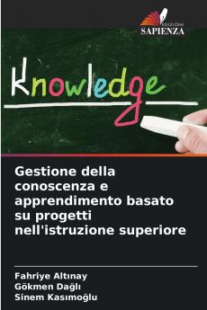 Gestione della conoscenza e apprendimento basato su progetti nell'istruzione superiore