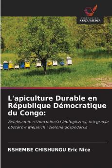 L'apiculture Durable en République Démocratique du Congo