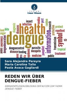 REDEN WIR ÜBER DENGUE-FIEBER