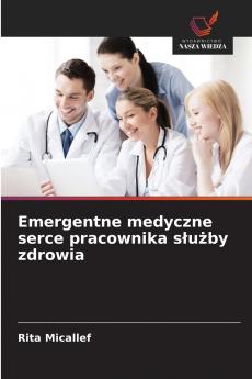 Emergentne medyczne serce pracownika służby zdrowia