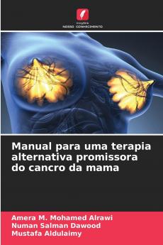 Manual para uma terapia alternativa promissora do cancro da mama