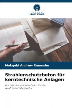 Strahlenschutzbeton für kerntechnische Anlagen
