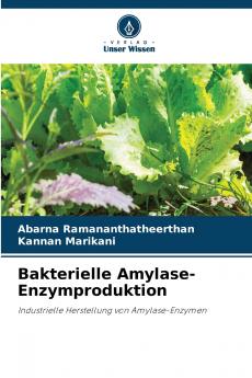 Bakterielle Amylase-Enzymproduktion