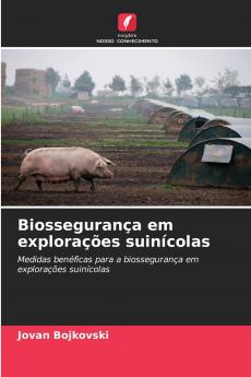 Biossegurança em explorações suinícolas