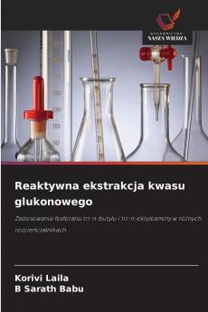 Reaktywna ekstrakcja kwasu glukonowego