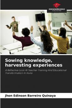Sowing knowledge harvesting experiences