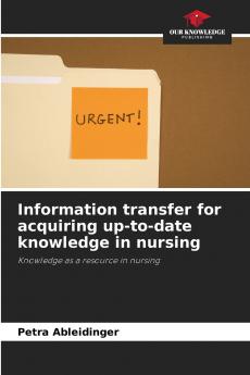 Information transfer for acquiring up-to-date knowledge in nursing
