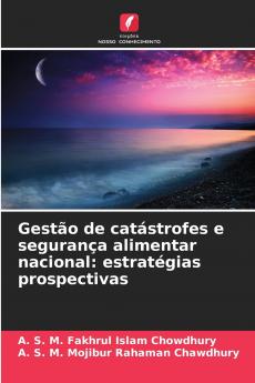 Gestão de catástrofes e segurança alimentar nacional