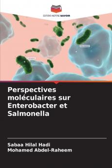 Perspectives moléculaires sur Enterobacter et Salmonella