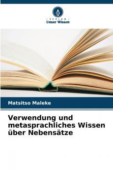 Verwendung und metasprachliches Wissen über Nebensätze