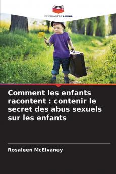 Comment les enfants racontent