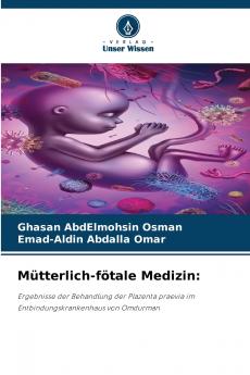 Mütterlich-fötale Medizin