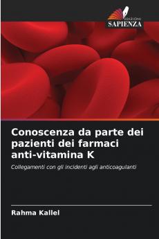 Сonoscenza da parte dei pazienti dei farmaci anti-vitamina K