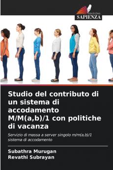 Studio del contributo di un sistema di accodamento M/M(ab)/1 con politiche di vacanza